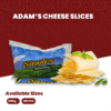 Adam Cheese Slice